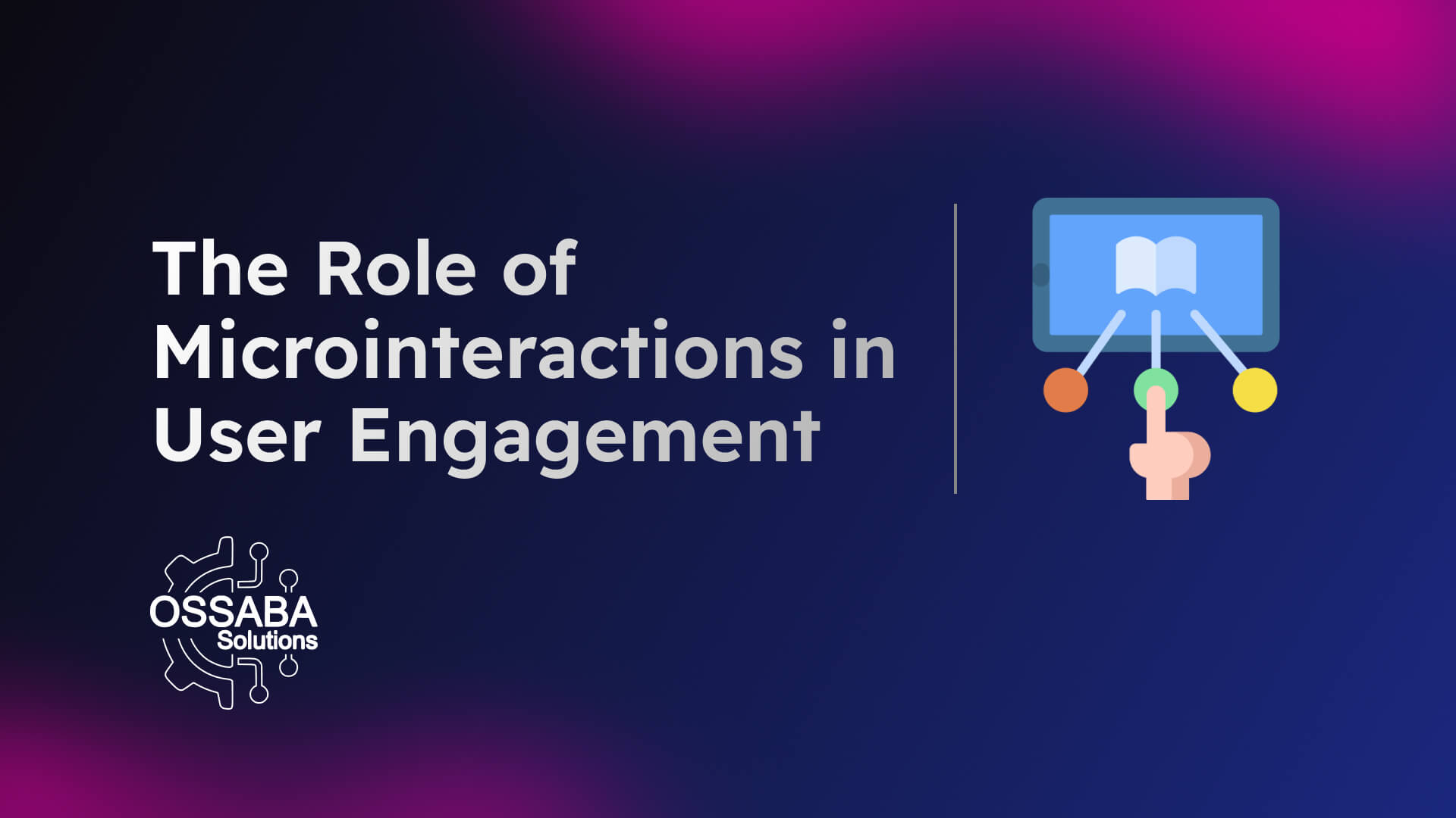 The Role of Microinteractions in User Engagement Image
